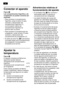 Page 60Conectar el aparato
Figura W
Los compartimentos frigorífico y de 
congelación se pueden conectar por 
separado. 
