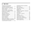 Page 4pl Spis treści
Wskazówki bezpiecze ństwa
i wskazówki ostrzegawcze ................. 72 
Wskazówki dotycz ące usuwania
starego urz ądzenia i opakowania ..... 74
Zakres dostawy .................................... 7 5
Zwraca ć uwag ę na temperatur ę
pomieszczenia i dop ływ powietrza ... 75
Pod łączenie urz ądzenia ...................... 76
Opis urz ądzenia ................................... 77
W łączanie urz ądzenia ......................... 77
Nastawianie temperatury .................... 78
Pojemno Őć...