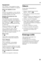 Page 35fr
35
Equipement 
Pour nettoyer, il est possible de retirer  
toutes les pièces variables de l’appareil. 
Retirer les clayettes en verre 
Fig.
6
Soulevez les clayettes en verre, tirez-les  
en avant, abaissez-les puis sortez-les en 
les faisant pivoter sur le côté.  
Bandeau d’écoulement de l’eau  
de dégivrage 
Pour nettoyer la rigole d’écoulement  
de l’eau de dégivrage, il faut détacher 
la clayette en verre, située au dessus du  
bac à légumes, Fig. 1/7, du bandeau 
situé sur l’orifice d’écoulement...