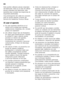 Page 42es 
42
Sólo podrán utilizarse piezas originales  
del fabricante. Sólo en el caso de utilizar  
piezas originales del fabricante, éste 
garantiza que cumplan las exigencias de 
seguridad planteadas. 
Una prolongación del cable de conexión  
sólo se puede adquirir a través del  
Servicio de Asistencia Técnica Oficial. 
Al usar el aparato
■No usar aparatos eléctricos en el  
interior de la unidad (por ejemplo  
calefacciones, heladoras, etc.). ¡Existe  
peligro de explosión!
■¡No utilizar ningún tipo de...