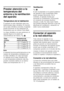 Page 45es 
45
Prestar atención a la  
temperatura del  
entorno y la ventilación  
del aparato 
Temperatura de la habitación 
El aparato ha sido diseñado para una  
determinada clase climática. En función 
de la clase climática concreta, el aparato  
puede funcionar en los márgenes de  
temperatura que se indican más abajo. 
La clase climática a la que pertenece el  
aparato figura en la placa de  
características del mismo, Fig. 0.
Nota 
El aparato funciona perfectamente en los  
rangos de temperatura...