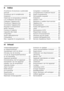 Page 3it Indice 
Avvertenze di sicurezza e potenziale 
pericolo .................................................. 44
Avvertenze per lo smaltimento .......... 46
Dotazione .......................................... ..... 46
Osservare la temperatura ambiente
e la ventilazione del locale ................. 47
Collegare l’apparecchio ..................... 47
Conoscere l’apparecchio ................... 48
Accendere l’apparecchio ................... 49
Regolare la temperatura ..................... 49 
Modo Vacanza...