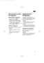 Page 39Déconnexion et arrêt
de l’appareil
Déconnecter l’appareil
• Pour déconnecter le réfrigérateur,
appuyer sur la touche W/1,
l’illumination intérieure se désactive
ainsi que l’écran de visualisation W/4.
• Pour déconnecter le congélateur,
appuyer sur la touche W/12, l’écran de
visualisation W/7 se désactive.
Arrêt de l’appareil
En cas de longues périodes d’inactivité
de l’appareil:
• Débrancher l’appareil de la prise de
courant.
• Retirer le givre et nettoyer l’appareil.
• Laisser les portes de l’appareil...