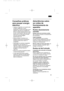 Page 85Conselhos práticos
para poupar energia
eléctrica
• Coloque o frigorífico num quarto seco
e fresco, dotado de um bom
arejamento. Lembre-se também que o
aparelho não deve ser instalado de
forma a receber directamente os raios
do sol, e que também não deve estar
próximo de um foco activo de calor,
como por exemplo fogões,
aquecimentos, etc.
• Deixe arrefecer a comida ou as
bebidas quentes até à temperatura
ambiente antes de as meter no
congelador.
• Descongele os produtos congelados
colocando-os, por...