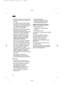 Page 7878
pt
• No caso de aparelhos com fechadura:
Guardar a chave fora do alcance das
crianças!
• Ter cuidado para não sujar as peças
de plástico e o vedante da porta com
óleo ou gordura. As peças de plástico
e o vedante da porta podem, de
contrário, tornar-se porosos.
• Não guardar na zona de congelação
líquidos em garrafas ou latas
(especialmente bebidas gaseificadas).
As garrafas e as latas rebentarão!.
• Não levar imediatamente à boca
pedaços de gelo ou cubos de gelo
retirados da zona de congelação.
Perigo...