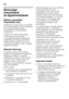 Page 38hu 
38
hu Tartalo mjegyzékh
uH as
zn álati  útmutat ó
Biztonsági  
útmutatások  
és figyelmeztetések 
Miel őtt a készüléket 
használatba veszi 
Figyelmesen olvassa végig a használati  
és szerelési utasítást! Fontos tanácsokat 
kap a készülék beszerelésére, 
használatára és karbantartására 
vonatkozóan. 
A gyártó nem vállal szavatosságot,  
ha Ön figyelmen kívül hagyja  
a használati utasításban tartalmazott  
útmutatásokat és figyelmeztetéseket.  
Minden dokumentumot  őrizzen meg 
akés őbbi használathoz...