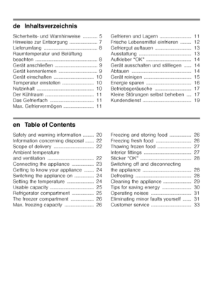 Page 2de Inhaltsverzeichnis 
Sicherheits- und Warnhinweise ............ 5 
Hinweise zur Entsorgung ....................... 7
Lieferumfang ............................................ 8
Raumtemperatur und Belüftung 
beachten ........................................... ........ 8
Gerät anschließen .................................. . 9
Gerät kennenlernen ................................ 9 
Gerät einschalten ................................. 1 0
Temperatur einstellen .......................... 10
Nutzinhalt...