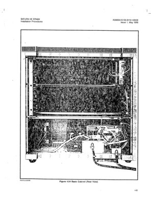 Page 138SATURN IIE EPABX 
installation Procedures A30808-X5130-BllO-l-8928 
Issue 1, May 1986 
.I 
P5030.3.3/20/86 Figure 4.04 Basic Cabinet (Rear View) 
4-9  