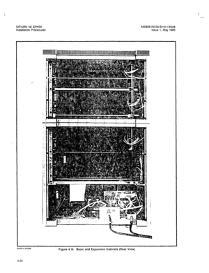 Page 151SATURN IIE EPABX 
Installation Procedures A30808-X5130-BllO-l-8928 
Issue 1, May 1986 
llllMllllll lllillllllllllllillllllllllllllllllllllllillllll~llllliillill~llllllllllllll~lllllflllllll 
P5070-4.3120186 Figure 4.16 Basic and Expansion Cabinets (Rear View) 
4-22  