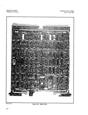 Page 193SATURN IIE EPABX 
Installation Procedures A30808-X5130-BllO-l-8928 
Issue 1, May 1986 “-. “L_cl~ 
Figure 4.39 SMXTG PCB 
4-64  