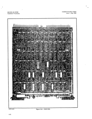 Page 195I I 
- 
SATURN iIE EPABX 
Installation Procedures 
P5on-z-m6 Figure 4.40 CONF PCB A30808-X5130-BllO-l-8928 
Issue 1, May 1986 
4-66  