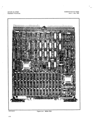 Page 203I 
- 
SATURN IIE EPABX 
installation Procedures A30808-X5130-BllO-l-B928 
Issue 1. May 1986 
P5m143120186 Figure 4.44 MEM4 PCB 
4-74  