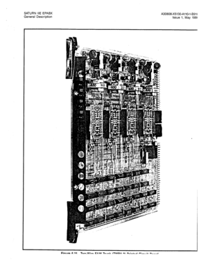 Page 51SATURN IIE EPABX 
General Description A30808-X5130-AllO-l-8918 
Issue 1, May 
1986 
Figure 6.15 Two-Wire E&M Trunk (TMBA-2) Printed Circuit Board  