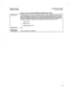 Page 204SATURN IIE EPABX A30808-X5130-BllO-l-8928 
installation Procedures Issue 1, May 1986 
Table 4.30 Memory 256 Kilobyte (MEM3) PCB (S30810-Q174O-X-e-8900) 
DESCRIPTION: 
. . The MEM3 PCB, shown in Figure 4.45, provide 256 kilobytes of dynamic Random Access Memory (RAM) 
and its supporting logic to store system data. The memory is organized as 128K words X 16 bits/ word, 
with memory write protection provided in 1K word segments. MEMB is arranged for battery backup memory 
protection to safeguard stored data...