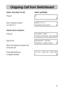 Page 1515
Outgoing Call from Switchboard
WHAT YOU HAVE TO DO WHAT HAPPENS
Press 00
>
Key in required number0407-4111
e.g. 407-4111consultation?>
Extend call to extension
Press 
4 44 4
4please dial:
consultation return?
Dial Ext Noringing: peter
cancel dialling?>
Wait until extension answers and
announce call.
Press RELEASE key14:34  wed 26. jan 98
or replace handset> 