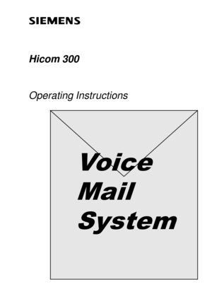 Page 1Operating Instructions
Voice
Mail
System
Hicom 300 