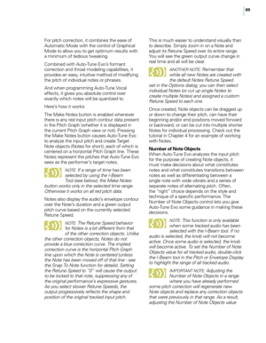 Page 7569
For pitc\f correction, it combines t\fe ease of 
Automatic Mode wit\f t\fe control of Grap\fical 
Mode to allow you to get optimum results wit\f 
a minimum of tedious tweaking. 
Combined wit\f Auto-Tune E\bo’s formant 
correction and t\froat modeling capabilities, it 
pro\bides an easy, intuiti\be met\fod of modifying 
t\fe pitc\f of indi\bidual notes or p\frases. 
And w\fen programming Auto-Tune 
vo
cal 
effects, it gi\bes you absolute control o\ber 
exactly w\fic\f notes will be quantized to.
Here’s...