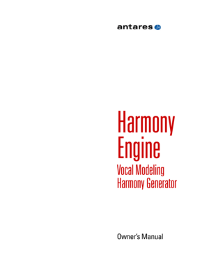 Page 1Owner’s Manual
Harmony 
Engine
Vocal Modeling 
Harmony Generator 