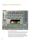 Page 146
Chapter 2: Introducing Filter
SO WHAT EXACTLY IS FILTER?
Filter is a multiformat plug-in designed for anyone who wants to give their
digital audio tracks (or complete mixes) new and distinctive sonic character
— from subtle harmonic enhancements to dramatic rhythmic effects.
Offering four great-sounding stereo multimode filters, a prodigious
complement of control sources, powerful modulation capabilities, and
features optimized for the rhythmic loop-based applications so prevalent in
today’s popular...