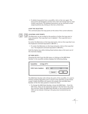 Page 3929
To delete loop points from a soundfile, click on the icon again. The
loop points will disappear and the menu item will change back to read
Create Loop Points. The deleted loop points can be returned to their
original positions by clicking on the icon a third time.
LOOP THE SELECTION
This command place the loop points at the ends of the current selection.
LOCATING LOOP POINTS
The Mainview can be scrolled to the position of either the loop start or
loop end points. The Loop Start icon is labeled 1. The...