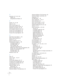 Page 8272
O
Overview  8, 19, 23, 26
Hiding  19
Using Selection Mode  23
P
Palette  10, 15, 69
Paste  25, 26
Pitch Control Radio  46
Placing the Insertion Point  21
Playback Auto-Reset  26, 36
Pre-condition Data (%)  46, 53
Process The Loop Segment  52
Process the Loop Segment  59
Process The Loop Segment:  49
R
Real Time Loop Adjust  1, 39
Retain Noise checked  65
Reverse  27, 37
Revert to Backup  35, 37
Rotated Sums Looper  1, 48
Crossfade Length  50
Crossfade Taper  51
How It Works  49
Loop Start Test Points...