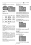 Page 17HT 200/250
19
ENGLISH
13.2.2 ASPECT
Determines the aspect ratio of the projected image.
User 1User 2User 3
By using the  key on the remote control is possible to
select the screen aspect.
INPUT 16/9 SCREEN
4/3 SCREEN
Manual zoom
Anamorphic
NormalON
ON
OFF
Letterbox
13.2.2.1 Normal
Use this display mode when showing 4:3 material on a
4:3 screen.  This mode should also be used when
displaying Letterbox or Wide Screen films that do not
contain the 16:9 enhancement.
If the displayed signal is a Wide Screen...