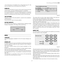 Page 21
21

n the initial phase of installation the conﬁgurable keys (F1, F2) 
serve as optical zoom and optical focus (Fig.34).
POWER ON
If active (AUTO) allows to power up the system directly from the 
power feeder, once the initializing phase is completed.
If not active (STAND-BY) once the initializing phase is completed 
the system remains in a stand-by mode waiting to receive the 
power on command from the remote control or the key pad.
TEST PATTERNS
Displays a series of ﬁve test patterns, useful for the...