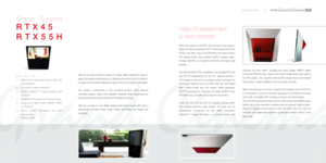 Page 17Within the cabinet of the RTX, lies the heart of the system.
Based on Texas Instruments DLP™ technology (HD2 for the
RTX45  and HD2+ chip for the RTX55H), the Grand Cinema
RTX delivers sharp, high contrast (>2000:1) images, edge-
to-edge definition, an excellent colorimetry and grey scale
tracking.
The Grand Cinema RTX is available in two models RTX 55H
and RTX 45 (respectively 55” and 45” diagonal screens -
16:9 image format) and far exceeds todays standards of
technology: Features such as a fiber optic...