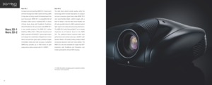 Page 162829
Nero 3D-1 
Compact and commanding, NERO 3D-1 shares much 
of the technology from SIM2’s award-winning LUMIS 
3-chip series to bring a world of entertainment into 
your  living  room.  NERO  3D-1  is  compatible  with  all 
of  today’s  video  sources,  including  3D(*).  A  choice 
of  three  lenses  along  with  PureMovie,  PureAction 
2D and PureAction 3D user modes make NERO 3D-1 
a  very  versatile  projector.  The  NERO  3D-1  utilizes 
DarkChip  1080p  (1920  x  1080  pixel  resolution)  and...