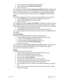 Page 333. press  ●  to open the corresponding pull-down menu
4. press  ▴  and  ▾  to highlight  Save current settings
5. press  ▸  to execute
The confirmation message “ Current settings saved in Memory  (1-6) ”  is displayed. The  
icon at the left of the memory name now indicates that custom values are stored. If  
desired, repeat the steps above to save additional memories in different locations.
Note:  You can change the name of each memory. See “ Rename ” below for details.
Recall
To recall the settings for...