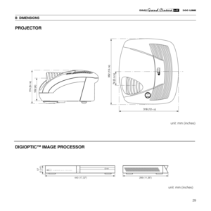 Page 3129
B  DIMENSIONS
PROJECTOR
DIGIOPTIC™ IMAGE PROCESSOR
unit: mm (inches)unit: mm (inches)
74 (2-
15/16
) 352 (13-
7/8) 174 (6-
7/8)
102 (4)
318 (12-1/2)
440 (17,32)289 (11,38)
57
(2,24)DIGIOPTIC™ IMAGE PROCESSOR ON
OFF 