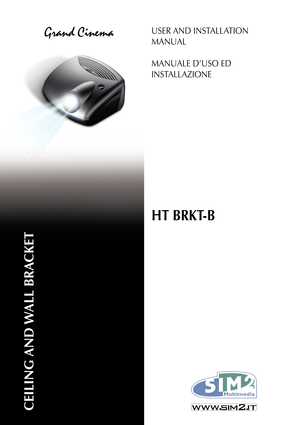 Page 1CEILING AND WALL  BRACKET
USER AND INSTALLATION
MANUAL
MANUALE D’USO ED
INSTALLAZIONE
HT BRKT-B 