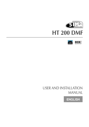 Page 1USER AND INSTALLATION
MANUAL
ENGLISH
HT 200 DMF 