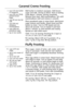 Page 3836
Caramel Creme Frosting
1⁄2cup (125 mL) butter
or margarine 
1 cup (250 mL) firmly
packed brown
sugar
1⁄4cup (50 mL) low-fat
milk
1 cup (250 mL)
miniature
marshmallows
2 cups (500 mL)
powdered sugar
1⁄2tsp (2 mL) vanilla
Melt butter in medium saucepan. Add brown
sugar and milk, stirring to blend. Heat to boiling.
Cook about 1 minute, stirring constantly.
Remove from heat. Add marshmallows. Stir until
marshmallows melt and mixture is smooth.
Place powdered sugar in mixer bowl. Add brown
sugar mixture...