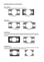 Page 1311
VIEWING MODELS ILLUSTRATIONS
Normal Mode 
The original content would be at the center of the screen.
16:9 Content
  
4:3 Content
Wide Mode
The original content in this mode has to fill the entire screen of the display.
16:9 Content
  
4:3 Content
ZOOM Mode
For those wide format images which are originally programmed into 4:3 frames with black 
bars around, this mode would stretch the image in both width and height for full display with 
active data.
  
Same image in ZOOM mode
CINEMA Mode
This mode is...