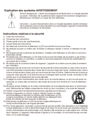 Page 81  Explication des symboles AVERTISSEMENT 
Tension dangereuse : Léclair accompagné dune flèche dans un triangle équilaté
ral avertit lutilisateur de la présence dans l’appareil dune tension dangereuse s
uffisante pour constituer un risque de choc électrique. 
Instruction : Le point dexclamation dans un triangle équilatéral avertit lutilisateur
 de la présence, dans la documentation qui accompagne lappareil, dimportantes 
instructions dutilisation et dentretien. 
Instructions relatives à la sécurité...