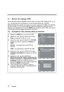 Page 103English
3.1 Menus de réglage OSD
Suivez les instructions indiquées sous le menu Fonction OSD. Appuyez sur   /  du panneau de commande ou sur les touches flèche   /   de la 
télécommande pour passer d’un menu à un autre. appuyez sur  VOL+ du panneau 
de commande ou sur la touche OK  de la télécommande pour sélectionner un 
élément, puis appuyez sur la touche  MENU pour quitter le menu OSD. Les menus 
suivants peuvent être réglés de plusieurs manières.
3.2 Enregistrer des chaînes dans la mémoire
1Appuyez...