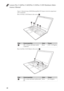 Page 42Lenovo Flex 2-14/Flex 2-14D/Flex 2-15/Flex 2-15D Hardware Main-
tenance Manual
38
Figure 3. Removal steps of HDD/Memory/Mini PCI Express Card slot compartment 
cover (continued)
Flex 2-15/Flex 2-15D: Remove the screws   .
Flex 2-14/Flex 2-14 D: Remove the screws   .
StepScrew (quantity)ColorTorque
M2 × 3.5 mm, flat-head, nylok-
coated (4)Black 1.85+/-0.15 kgfcm
StepScrew (quantity)ColorTorque
M2 × 4 mm, flat-head, nylokcoated 
(5)Silver 18~2.0 kgfcm
e
ee
ee
b
e
e
e
e
ee
b 