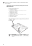 Page 56Lenovo Flex 2-14/Flex 2-14D/Flex 2-15/Flex 2-15D Hardware Main-
tenance Manual
521100 Speakers, base cover, IO board, DC-IN, power board and 
ODD transfer board
For access, remove these FRUs in order:
 “1010 Keyboard” on page 34
 “1020 Optical drive” on page 36
 “1030 Hard disk drive(HDD)/Memory/Mini PCI Express Card slot 
compartment cover” on page 37
 “1040 Battery pack” on page 39
 “1050 Hard disk drive” on page 40
 “1060 DIMM” on page 42
 “1070 PCI Express Mini Card for wireless LAN/WAN” on page 43...