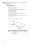 Page 64Lenovo Flex 2-14/Flex 2-14D/Flex 2-15/Flex 2-15D Hardware Main-
tenance Manual
601110 LCD front bezel
For access, remove these FRUs in order:
 “1010 Keyboard” on page 34
 “1020 Optical drive” on page 36
 “1030 Hard disk drive(HDD)/Memory/Mini PCI Express Card slot 
compartment cover” on page 37
 “1040 Battery pack” on page 39
 “1050 Hard disk drive” on page 40
 “1060 DIMM” on page 42
 “1070 PCI Express Mini Card for wireless LAN/WAN” on page 43
 “1080 System board” on page 45
 “1090 LCD unit” on page 49...