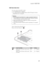 Page 43Lenovo Y400/Y500
39 1050 Hard disk drive
For access, remove these FRUs in order:
 see “1010 Battery pack” on page 35
 see “1040 Hard disk drive(HDD)/Memory/Mini PCI Express Card slot 
compartment cover” on page 38
Figure 5. Removal steps of hard disk drive
Remove the frame fixing screws  .
StepScrew (quantity)ColorTorque
M2.5 × 4 mm, flat-head, nylok-coated 
(2) (Y400)
M2.5 × 4 mm, flat-head, nylok-coated 
(2) (Y500)Black
Black1.5 ~ 2.0 kgfcm
2.0 ~ 2.5 kgfcm
Attention:
Do not drop the hard disk drive or...