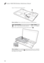 Page 58Lenovo Y400/Y500 Hardware Maintenance Manual
54
Figure 10. Removal steps of system board
When installing: Make sure that all the connectors are attached firmly.
Remove the system board in the direction shown by arrow  .
When installing: When attaching the system board to the base cover, adjust the 
placement of the ports as shown in  . Improper placement of the ports or those 
jacks might cause a damage.
StepScrew (quantity)ColorTorque
M2.5 × 4 mm, flat-head, nylok-coated (3) Black 1.5 ~2.0 kgfcm
a
b
a...