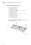 Page 72Lenovo Y400/Y500 Hardware Maintenance Manual
681160 LCD panel, LCD cable and hinges
For access, remove these FRUs in order:
 see “1010 Battery pack” on page 35
 see “1020 Dummy card” on page 36
 see “1030 Optical drive” on page 37
 see “1040 Hard disk drive(HDD)/Memory/Mini PCI Express Card slot 
compartment cover” on page 38
 see “1050 Hard disk drive” on page 39
 see “1060 DIMM” on page 41
 see “1070 PCI Express Mini Card for wireless LAN/WAN” on page 42
 see “1080 Keyboard” on page 44
 see “1090...