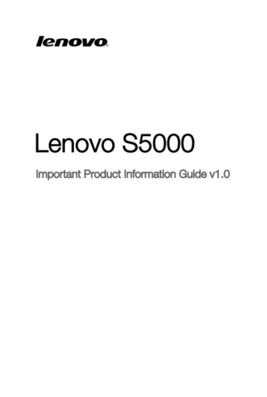 Page 1Important Product Information Guide v1.0
Lenovo S5000 