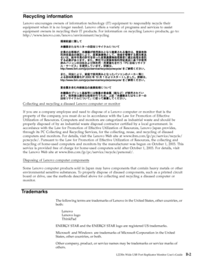 Page 37
 B-2
 
Trademarks
The following terms are trademarks of Lenovo in the United States, other countries, or 
both: 
       Lenovo Lenovo logo
ThinkPad
ENERGY STAR and the ENERGY STAR lo go are registered US trademarks. 
Microsoft  and Windows  are trademarks  of Microsoft Corporation in the United 
States, other countries, or both.
Other company, product, or service names  may be trademarks or service marks of 
others.
Recycling information 
Lenovo encourages owners of information technology (IT) equipment...