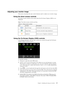 Page 15
Adjusting your monitor image
This section describes the user control features used to adjust your monitor image.
Using the direct access controls
The direct access controls can be used when the On Screen Display (OSD) is not
displayed.
Note:The direct access controls are blue.
Table 2-1. Direct access controls
Icon Control Description
Image Setup Activates automatic image adjustment.
BrightnessDirect access to Brightness adjustment.
Using the On-Screen Display (OSD) controls
The settings adjustable with...