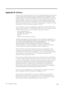 Page 32
Notices
 
Lenovo may not offer the products, services, or features discussed in this document 
in all countries. Consult your local Lenovo representative for information on the 
products and services currently available
 
in your area. Any reference to a Lenovo 
product, program, or service is not intended to state or imply that only that Lenovo 
product, program, or service may be used. Any functionally equivalent product, 
program, or service that does not infringe any Lenovo intellectual property...