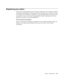 Page 15
Chapter 1. Getting started
1-11Registering your option
Thank you for purchasing this Lenovo ®
 product. Please take a few moments to register
your product and provide us with information that will help Lenovo to better serve you
in the future. Your feedback is valuable to us in developing products and services that
are important to you, as well as in developing better ways to communicate with you.
Register your option on the followingWeb site:
http://www.lenovo.com/register Lenovo will send you...