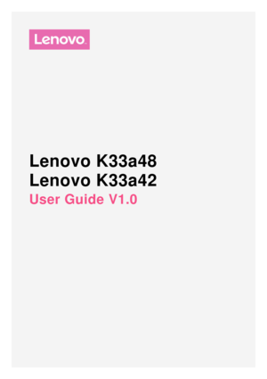 Page 1Lenovo K33a48
Lenovo K33a42
User Guide V1.0 