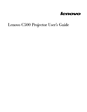 Page 1Lenovo C500 Projector User’s Guide 
   
 
 
 
Downloaded From projector-manual.com Lenovo Manuals           